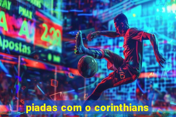 piadas com o corinthians